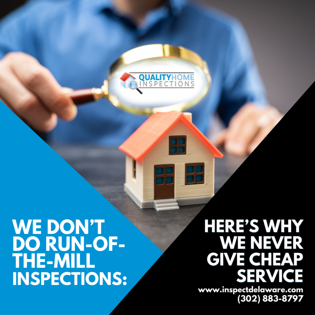 Quality Home Inspectors We Don’t Do Run-Of-The-Mill Inspections_ Here’s Why We Never Give Cheap Service