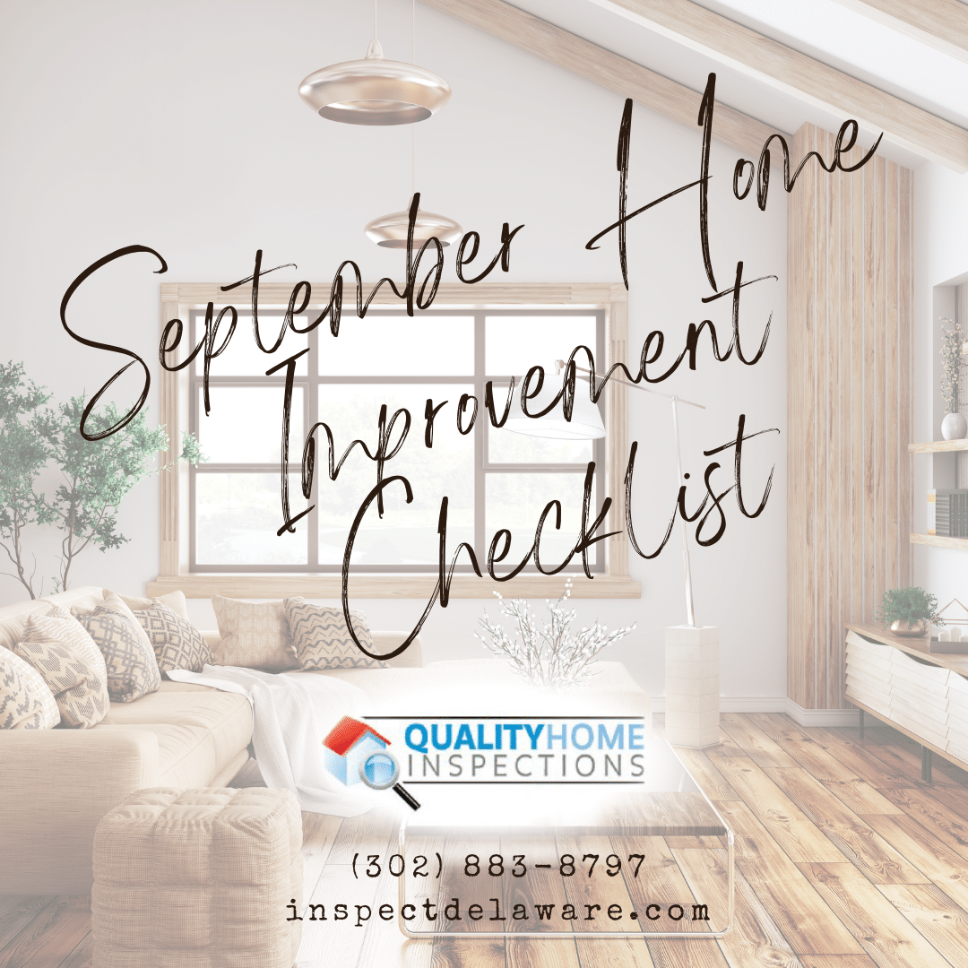 Quality Home Inspections September Home Improvement Checklist Quality Home Inspections September Home Improvement Checklist