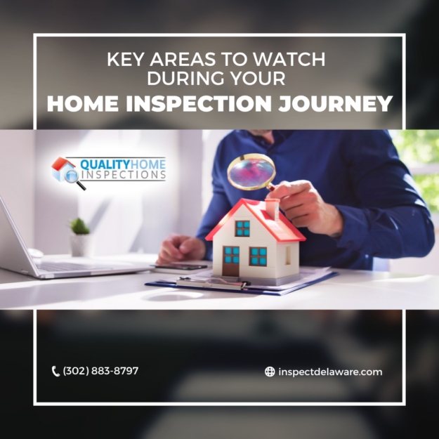 Quality Home Inspections Key Areas to Watch During Your Home Inspection Journey Quality Home Inspections Key Areas to Watch During Your Home Inspection Journey